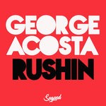 cover: George Acosta - Rushin