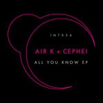 cover: Air.k & Cephei - All You Know EP