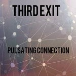 cover: Third Exit - Pulsating Connection