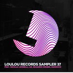 cover: Duodisco|Eduardo Drumn|Lei|Nicolas Leonelli - Loulou Records Sampler Vol 37