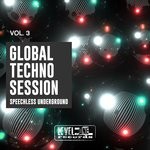 cover: Various - Global Techno Session Vol 3 (Speechless Underground)