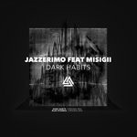 cover: Jazzerimo|Misigii - Dark Habits