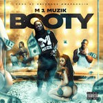 cover: M 1 Muzik|Blac Youngsta - BOOTY