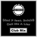 cover: Dimi P - Call Me A Liar