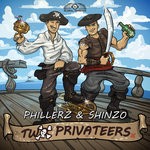 cover: Phillerz & Shinzo - Two Privateers