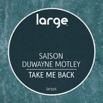 cover: Saison & Duwayne Motley - Take Me Back