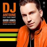 cover: Craig Smart|Dj Antoine - Good Vibes (Good Feeling) (Mad Mark & Paolo Ortelli Remix)