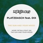 cover: Platzdasch - The Sun & Your Mood