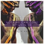 cover: Colors In Harmony - Nothing Can Come Between Us