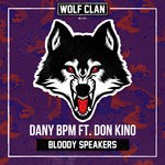 cover: Dany Bpm|Don Kino - Bloody Speakers