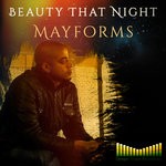 cover: Mayforms - Beauty That Night