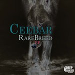 cover: Ceebar - RareBreed EP