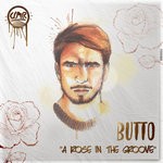 cover: Butto - A Rose In The Groove