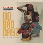 cover: Notis Heavyweight Rockaz - No Bad Dayz