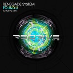 cover: Renegade System - Found U