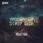 cover: Miss N-traxx - Wisdom Or Strength