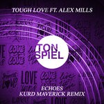 cover: Alex Mills|Tough Love - Echoes