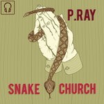 cover: Particle Ray - Snake Church