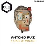 cover: Antonio Ruiz - A State Of Mind EP