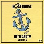 cover: Baerli|Blansh & Sebastian Knight|Fiveight & Kwesso|Foundry & Amstar - The Deck Party Vol 6