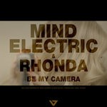 cover: Mind Electric & Rhonda - Be My Camera