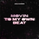 cover: Leila Aarden - Movin To My Own Beat