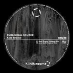 cover: Subliminal Source - Acid Groove