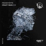 cover: Frankyeffe - Crazy Man 2.0