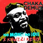 cover: Chaka Demus - No Money No Love