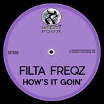 cover: Filta Freqz - How's It Goin'