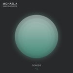 cover: Michael A - Kaleido Skope