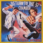 cover: El Michels Affair - Return To The 37th Chamber