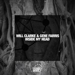 cover: Will Clarke & Gene Farris - Inside My Head