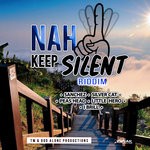 cover: Various - Nah Keep Silent Riddim