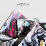 cover: Bronze Whale - The Shape Of Things Remixes (Explicit)