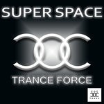 cover: Super Space - Trance Force