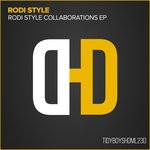 cover: Rodi Style - Rodi Style Collaborations EP