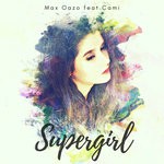 cover: Cami|Max Oazo - Supergirl