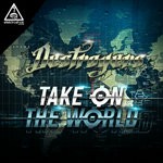 cover: Destroyers - Take On The World