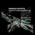 cover: Various - Theory Of Human Movement #01