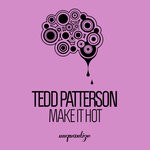 cover: Tedd Patterson - Make It Hot