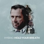 cover: Hybrid - Hold Your Breath