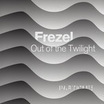 cover: Frezel - Out Of The Twilight