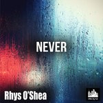 cover: Rhys O'shea - Never