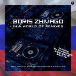 cover: Boris Zhivago - In A World Of Remixes (Extended Vocal USSR Mixes)