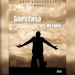 cover: God's Child - Use Me Lord