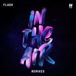 cover: Flash - In The Air (Remixes)