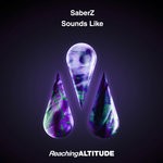 cover: Saberz - Sounds Like