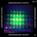 cover: Various - Underground Talents Vol 2