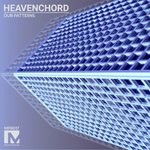 cover: Heavenchord - Dub Patterns